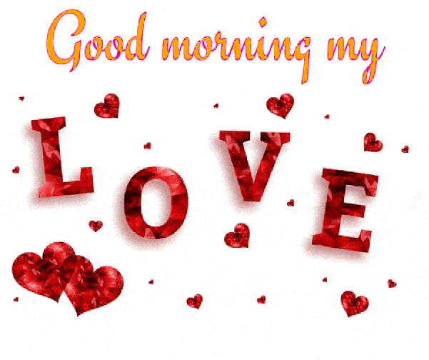 Good Morning My Love Gif - GIFcen