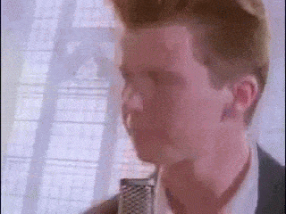 Never Gonna Give You Up Gif
