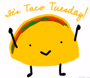Taco Tuesday Gif Taco Tuesday Gif