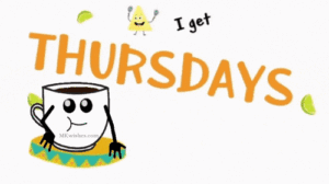Thursday Gif Thursday Gif