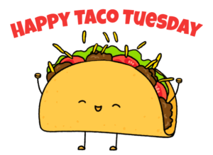 Taco Tuesday Gif Taco Tuesday Gif